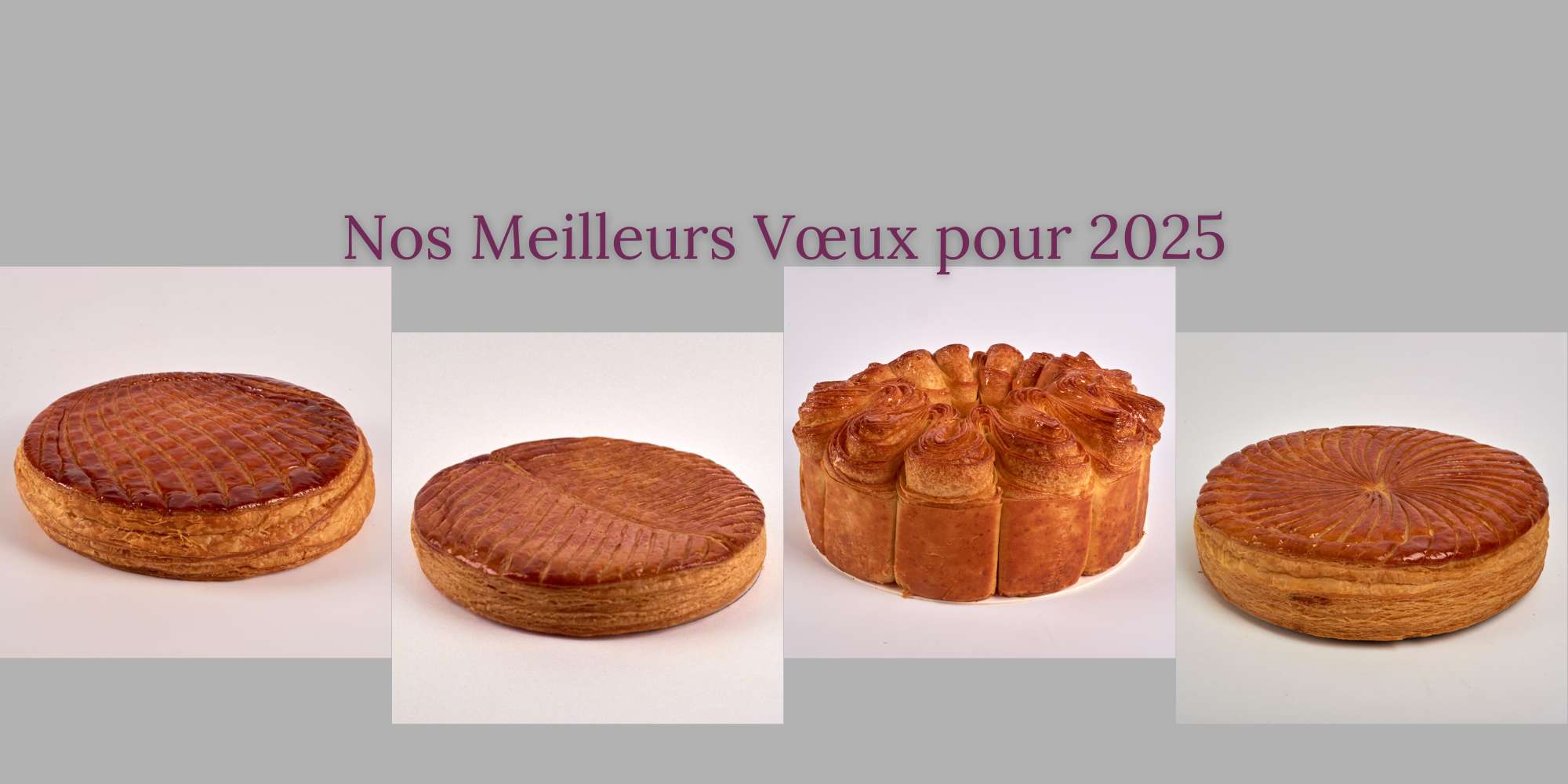 Meilleurs Voeux et Bonne Année 2025 avec les Galettes des Rois de Stéphane Pasco